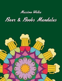 Beer & Boobs Mandalas