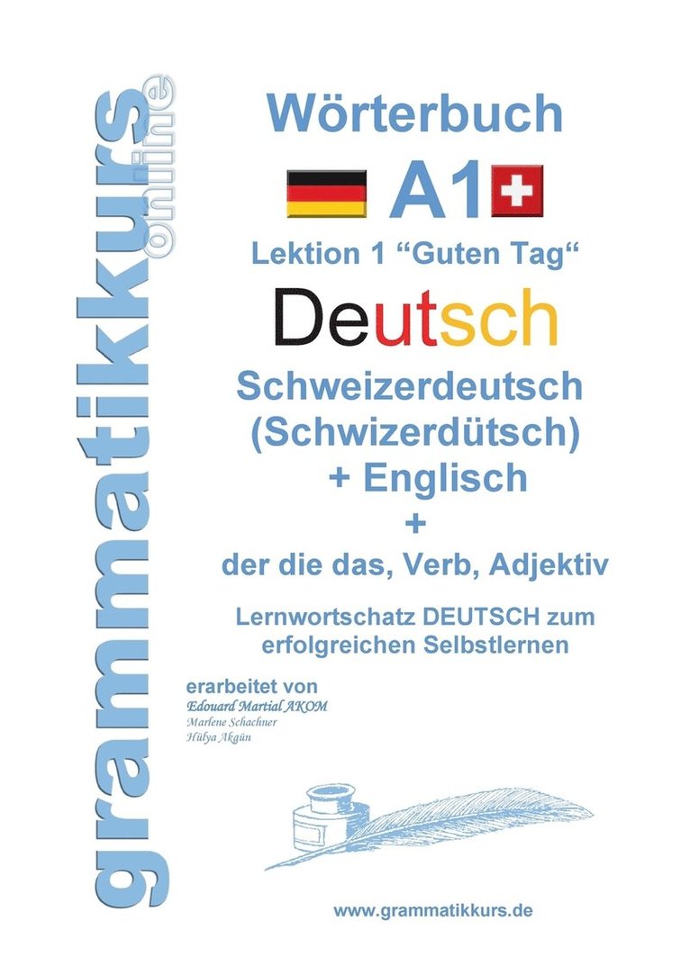 Marlene Schachner, Edouard Akom - Wörterbuch Deutsch - Schweizerdeutsch (Schwizerdütsch) - Englisch Niveau A1, Häftad