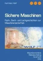 Karl-Heinz Wolf - Sichere Maschinen, Inbunden. Tillgänglighet: Lägg i varukorg
