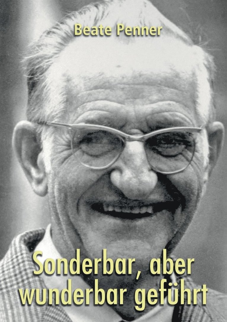 Beate Penner, Rudolf Dück Sawatzky - Sonderbar, aber wunderbar geführt, Häftad