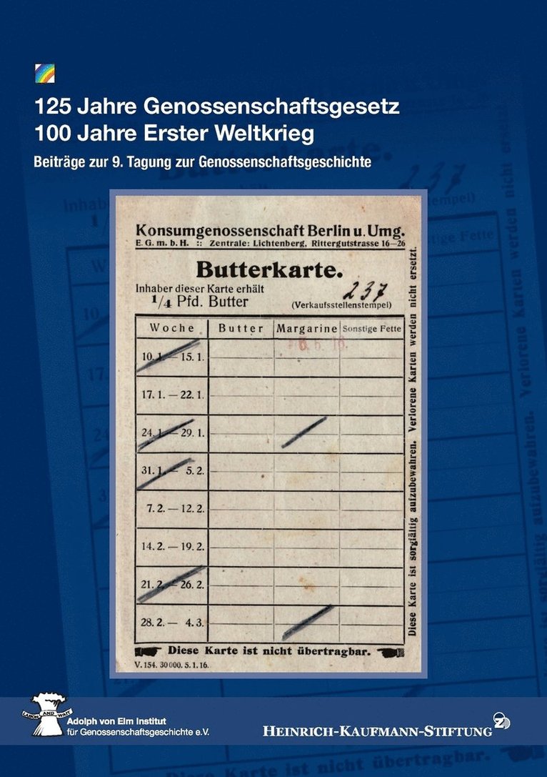 Heinrich-Kauffmann-Stiftung, Adolph Von Elm Stiftung - 125 Jahre Genossenschaftsgesetz 100 Jahre Erster Weltkrieg, Häftad. Tillgänglighet: Lägg i varukorg