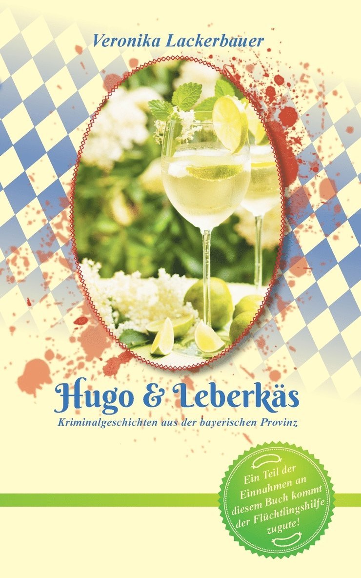 Veronika Lackerbauer - Hugo & Leberkäs, Häftad