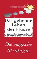 geheime Leben der Flsse