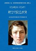 Heinrich Heines Reisebilder. Ausgewhlte Werke II