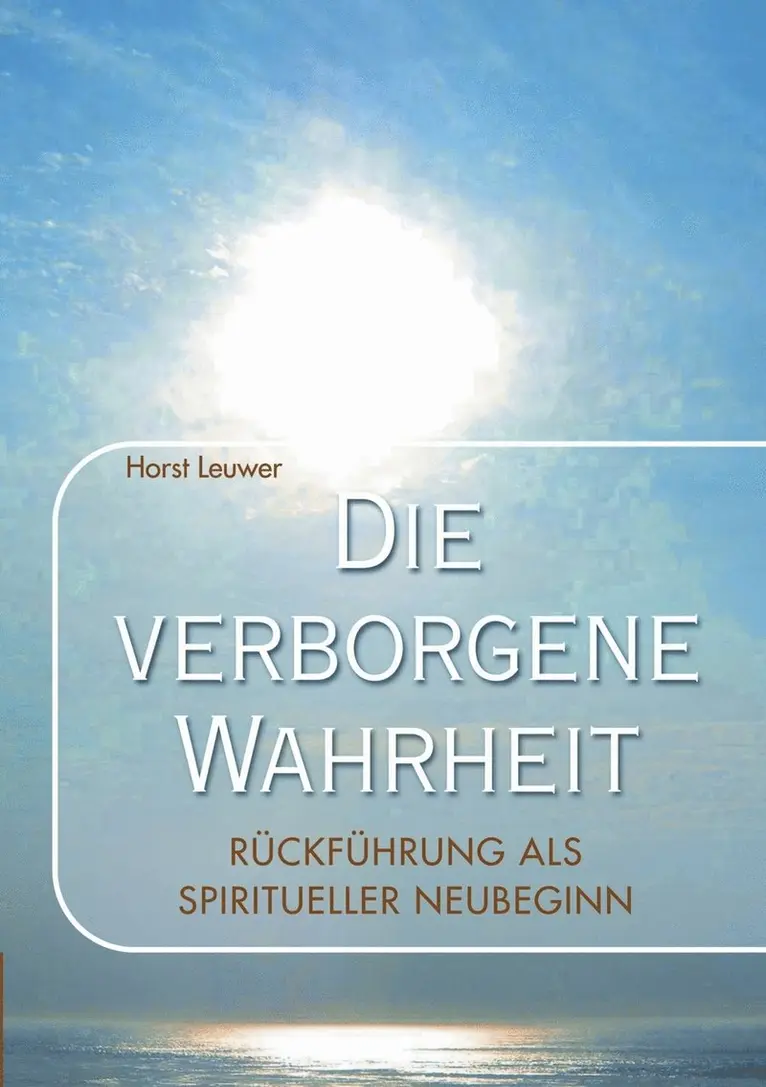 Horst Leuwer - verborgene Wahrheit, Häftad. Tillgänglighet: Lägg i varukorg