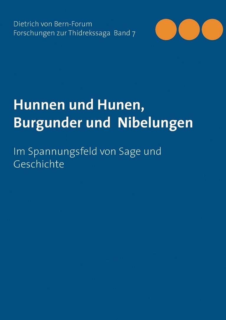 Dietrich Von Bern-Forum - Hunnen und Hunen, Burgunder und Nibelungen, Häftad. Tillgänglighet: Lägg i varukorg