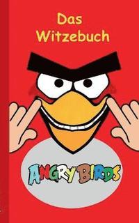 Angry Birds - Das Witzebuch