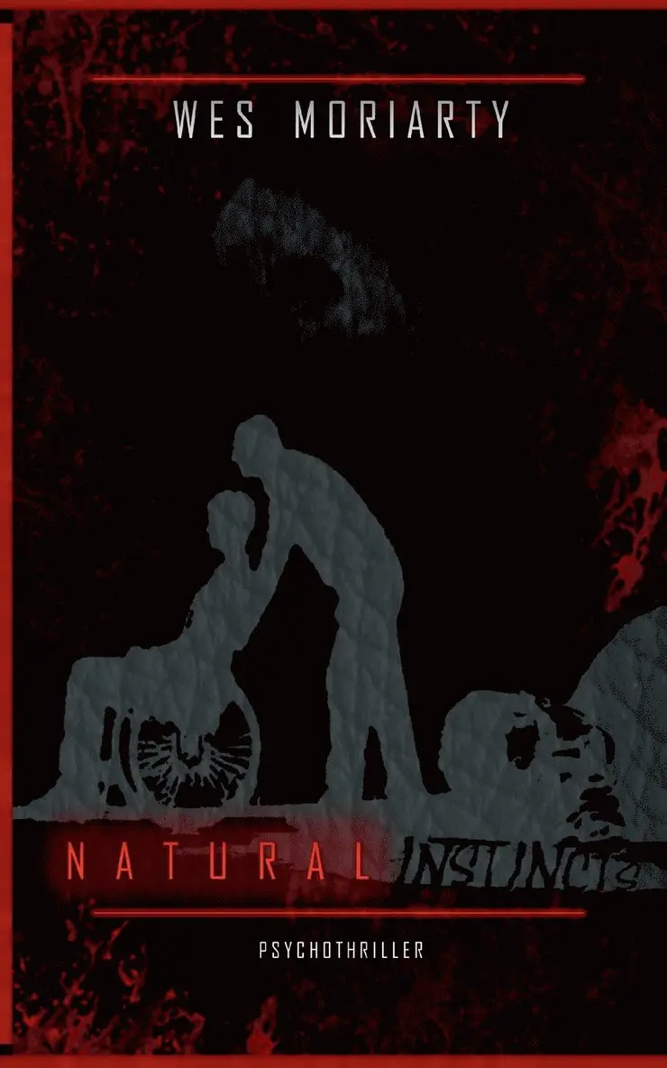 Wes Moriarty - Natural Instincts, Häftad. Tillgänglighet: Lägg i varukorg