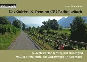 Kay Wewior - Das Südtirol & Trentino GPS RadReiseBuch, Häftad. Tillgänglighet: Lägg i varukorg