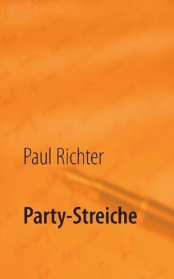 Party-Streiche