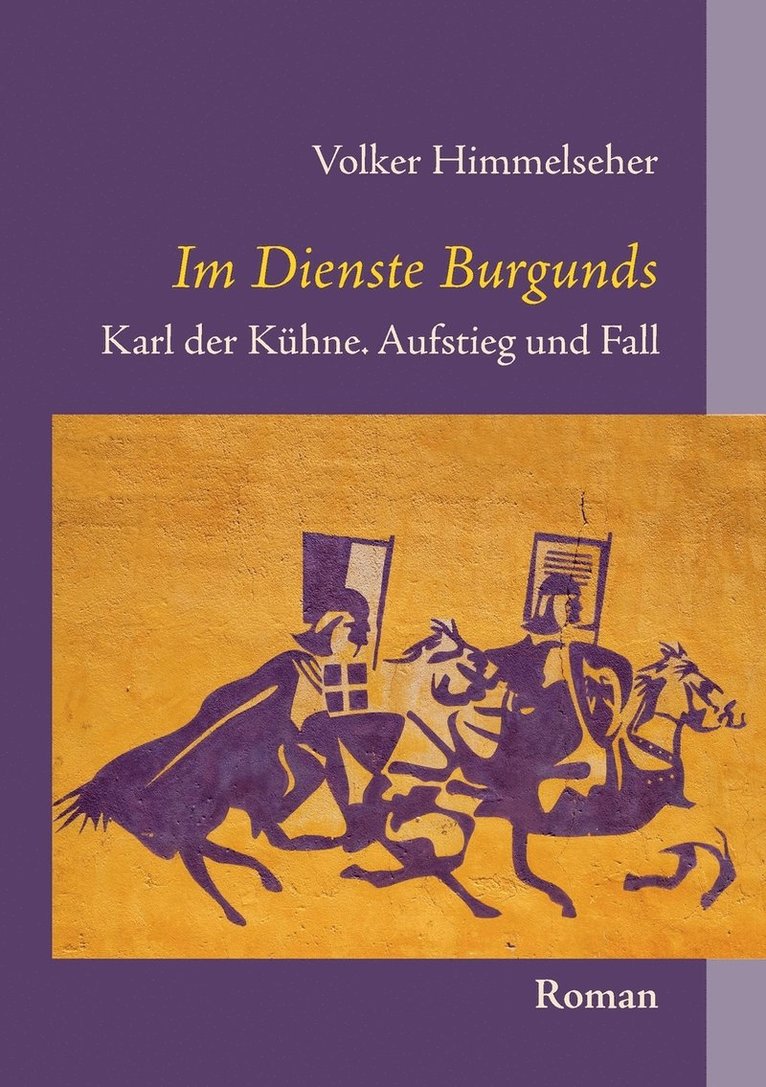 Volker Himmelseher - Im Dienste Burgunds, Häftad