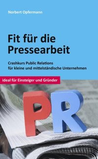 Fit fÃ¼r die Pressearbeit