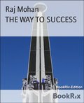 THE WAY TO SUCCESS