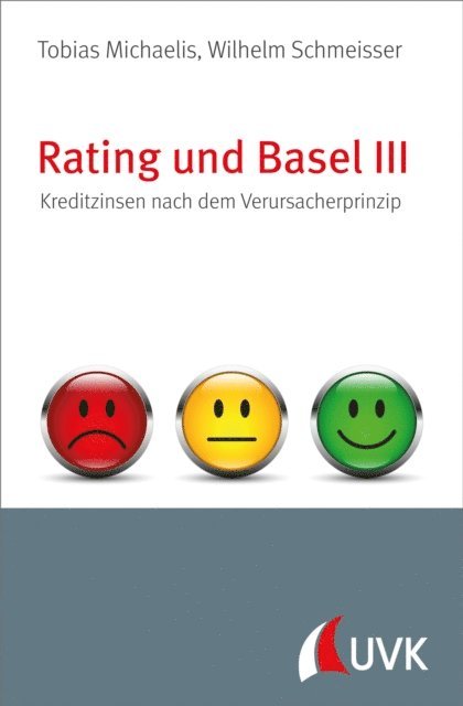 Wilhelm Schmeisser, Tobias Michaelis - Rating und Basel III, E-bok