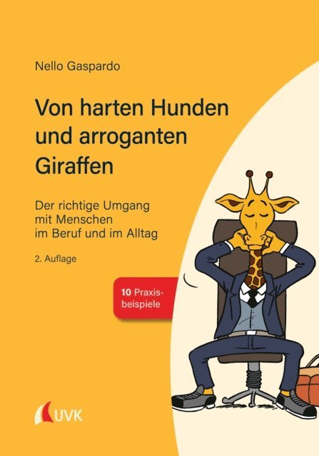 Nello Gaspardo - Von harten Hunden und arroganten Giraffen, E-bok