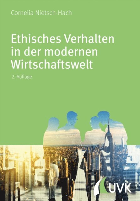 Cornelia Nietsch-Hach - Ethisches Verhalten in der modernen Wirtschaftswelt, E-bok