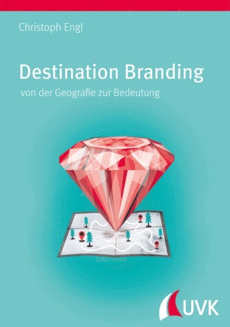 Christoph Engl - Destination Branding, E-bok. Tillgänglighet: Lägg i varukorg