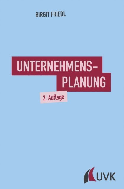 Birgit Friedl - Unternehmensplanung, E-bok
