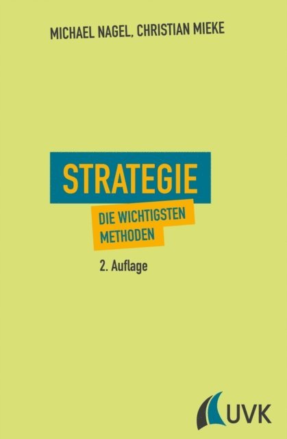 Christian Mieke, Michael Nagel - Strategie, E-bok