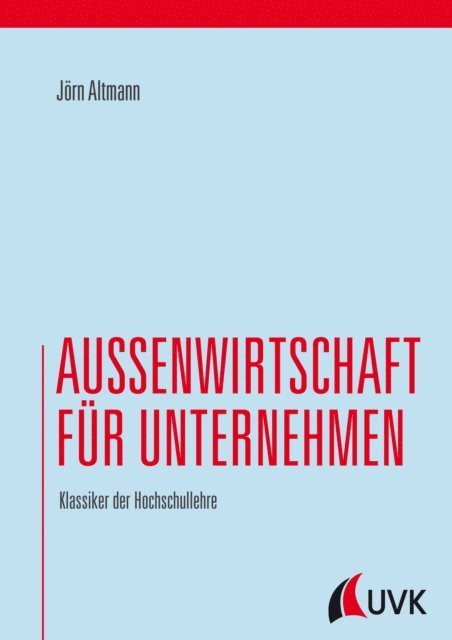 Jorn Altmann - Außenwirtschaft für Unternehmen, E-bok