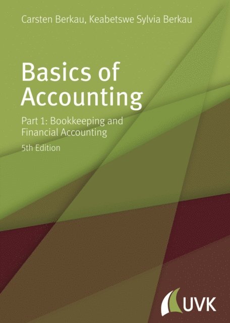 Keabetswe Sylvia Berkau, Carsten Berkau - Basics of Accounting, E-bok