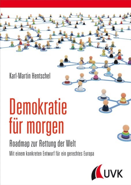 Karl-Martin Hentschel - Demokratie für morgen, E-bok