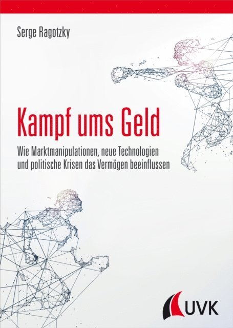 Serge Ragotzky - Kampf ums Geld, E-bok