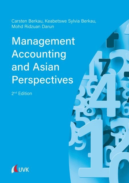 Mohd Ridzuan Darun, Keabetswe Sylvia Berkau, Carsten Berkau - Management Accounting and Asian Perspectives, E-bok