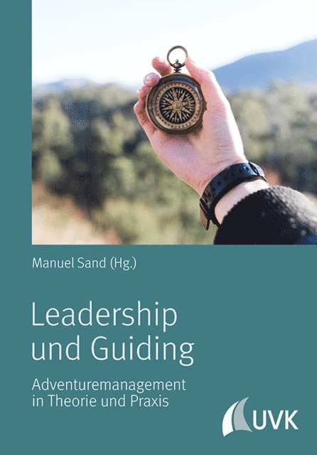 Manuel Sand - Leadership und Guiding, E-bok. Tillgänglighet: Lägg i varukorg