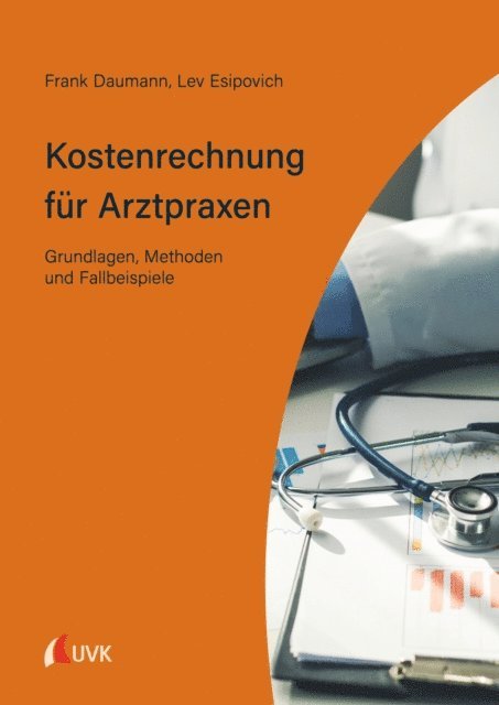 Lev Esipovich, Frank Daumann - Kostenrechnung für Arztpraxen, E-bok