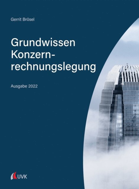Gerrit Brosel - Grundwissen Konzernrechnungslegung, E-bok