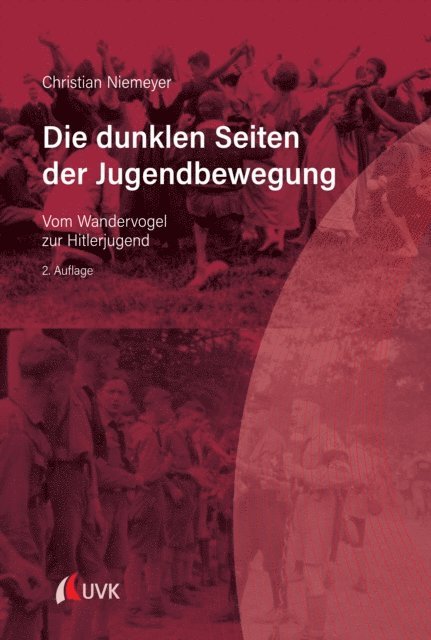 Christian Niemeyer - Die dunklen Seiten der Jugendbewegung, E-bok