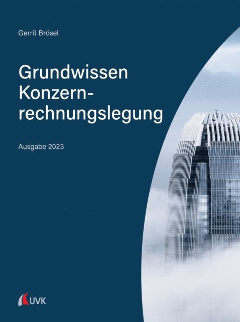 Gerrit Brosel - Grundwissen Konzernrechnungslegung, E-bok
