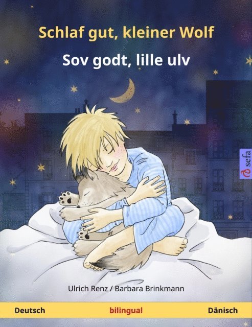 Ulrich Renz - Schlaf gut, kleiner Wolf – Sov godt, lille ulv (Deutsch – Dänisch), E-bok