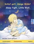Schlof gutt, klenge Wollef - Sleep Tight, Little Wolf (L�tzebuergesch - Englesch)