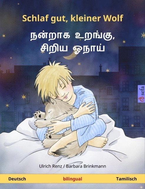 Ulrich Renz - Schlaf gut, kleiner Wolf – நன்றாக உறங்கு, சிறிய ஓநாய் (Deutsch – Tamilisch), E-bok