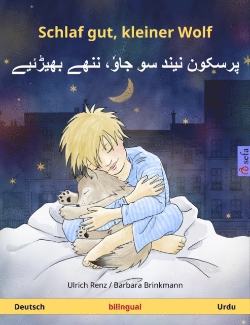 Ulrich Renz - Schlaf gut, kleiner Wolf – پرسکون نیند سو جاوٗ، ننھے بھیڑئیے (Deutsch – Urdu), E-bok