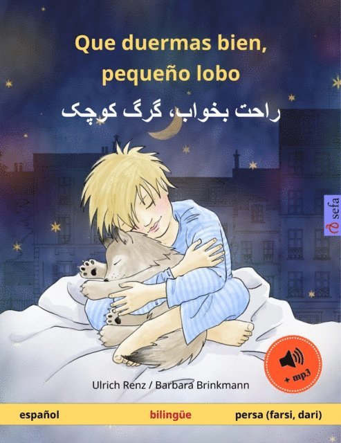 Ulrich Renz - Que duermas bien, pequeño lobo – راحت بخواب، گرگ کوچک (español – persa, farsi, dari), E-bok