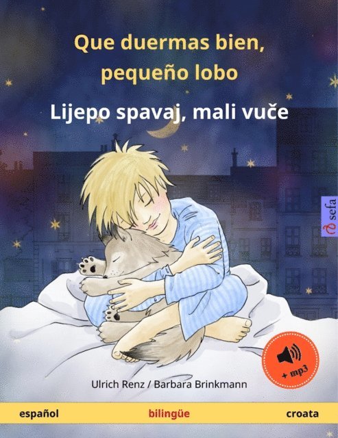 Ulrich Renz - Que duermas bien, pequeño lobo – Lijepo spavaj, mali vuče (español – croata), E-bok