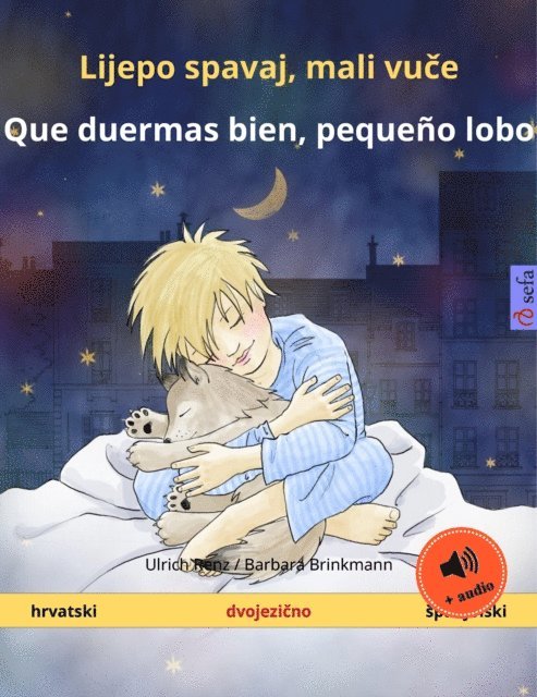 Ulrich Renz - Lijepo spavaj, mali vuče – Que duermas bien, pequeño lobo (hrvatski – španjolski), E-bok