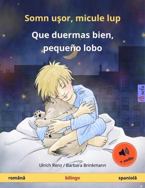 Ulrich Renz - Somn uşor, micule lup – Que duermas bien, pequeño lobo (română – spaniolă), E-bok