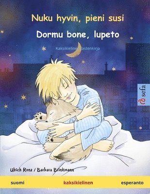 Ulrich Renz - Nuku hyvin, pieni susi - Dormu bone, lupeto (suomi - esperanto), Häftad. Tillgänglighet: Lägg i varukorg