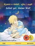 Gjumin e mbl, ujku i vogl - Schlaf gut, kleiner Wolf (shqip - gjermanisht)