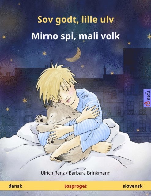 Ulrich Renz - Sov godt, lille ulv – Mirno spi, mali volk (dansk – slovensk), E-bok