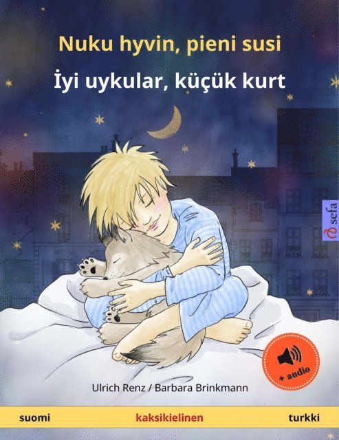 Ulrich Renz - Nuku hyvin, pieni susi – İyi uykular, küçük kurt (suomi – turkki), E-bok