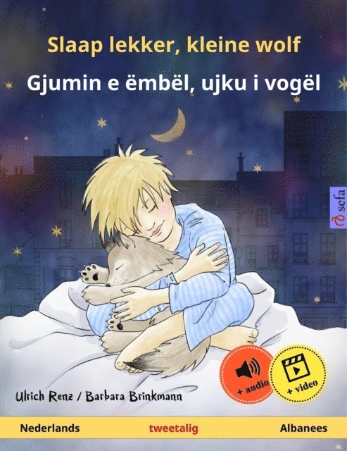 Ulrich Renz - Slaap lekker, kleine wolf – Gjumin e ëmbël, ujku i vogël (Nederlands – Albanees), E-bok