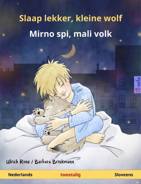 Ulrich Renz - Slaap lekker, kleine wolf – Mirno spi, mali volk (Nederlands – Sloveens), E-bok