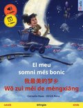 El meu somni mÃ©s bonic ? ?????? W? zuÃ¿ m?i de mÃ¤ngxi?ng (catalÃ¿ ? xinÃ¤s)
