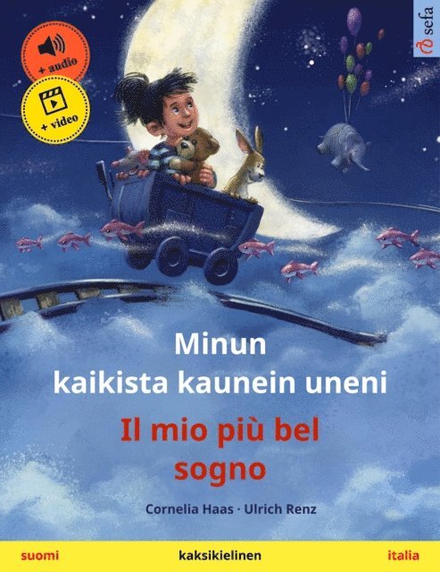 Cornelia Haas - Minun kaikista kaunein uneni – Il mio più bel sogno (suomi – italia), E-bok