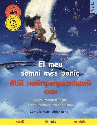 Ulrich Renz - El meu somni més bonic - Мій найпрекрасніший сон (català - ucraïnès), Häftad